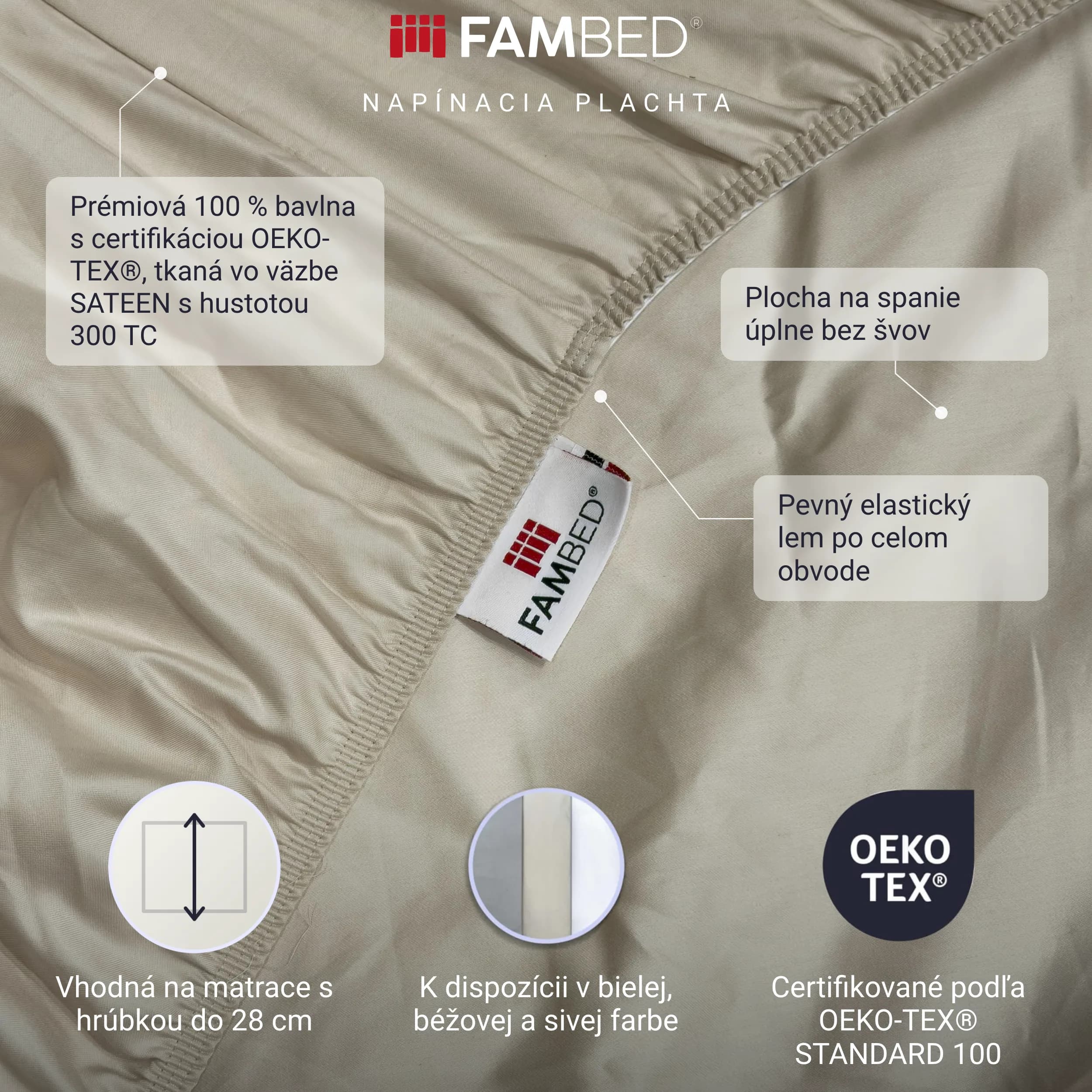 Infografika: béžová napínacia plachta FAMBED s informáciami o bavlne s certifikáciou OEKO-TEX®, väzbe SATEEN s hustotou 300 TC, ploche na spanie bez švov a pevnom elastickom okraji